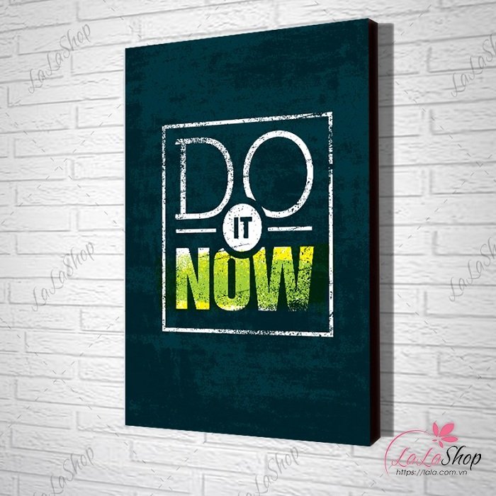 Tranh treo tường Do it now