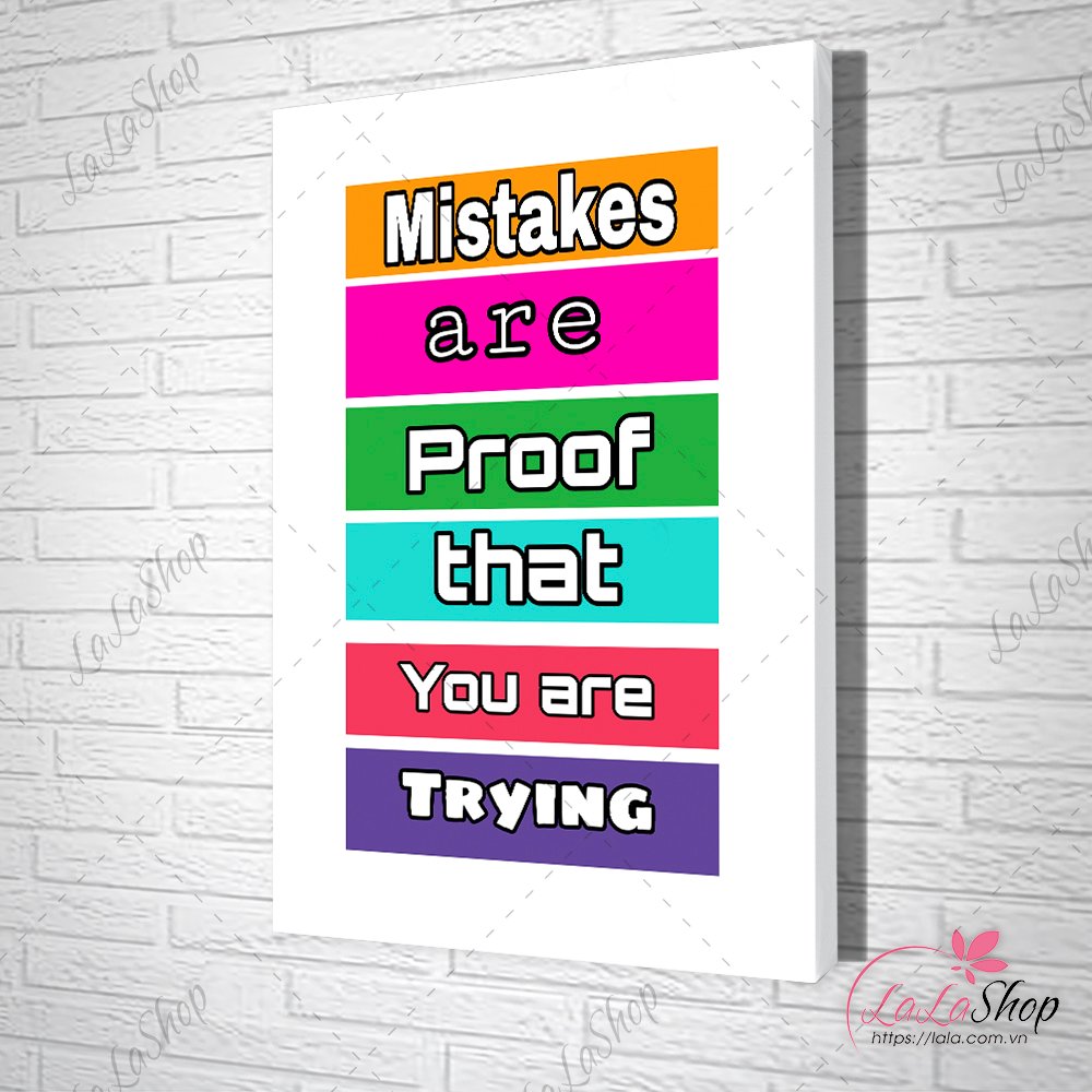 Tranh Văn Phòng Mistakes Are Proof That Youre Trying 2