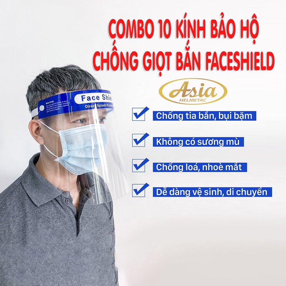 Combo 10 kính bảo hộ faceshield chống giọt bắn