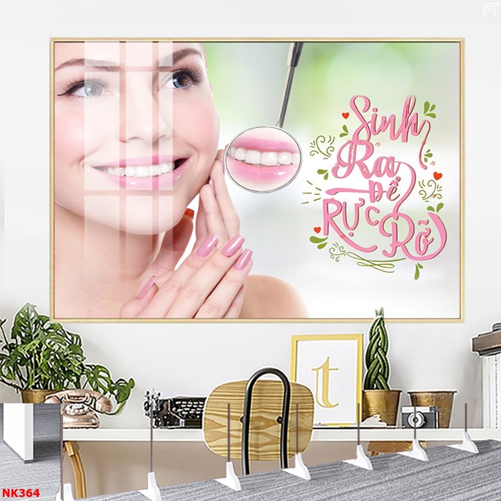 Tranh Treo Tường Nha Khoa Sinh Ra Để Rực Rỡ