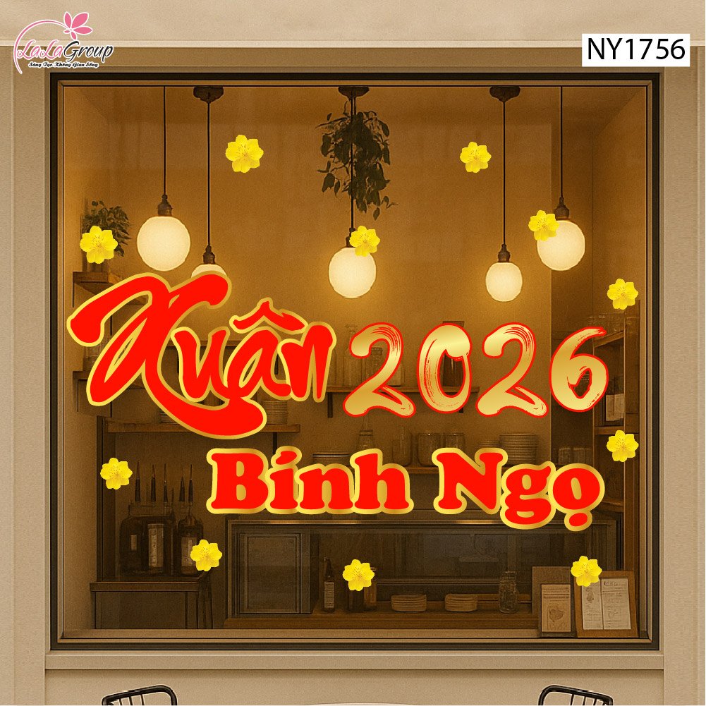 Decal Trang Tr&iacute; Tết Xu&acirc;n B&iacute;nh Ngọ 2026 Vạn Điều Như &Yacute;