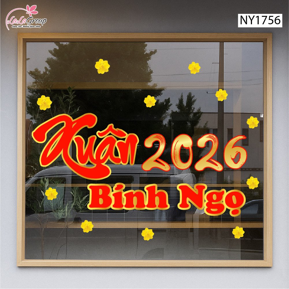 Decal Trang Tr&iacute; Tết Xu&acirc;n B&iacute;nh Ngọ 2026 Vạn Điều Như &Yacute;