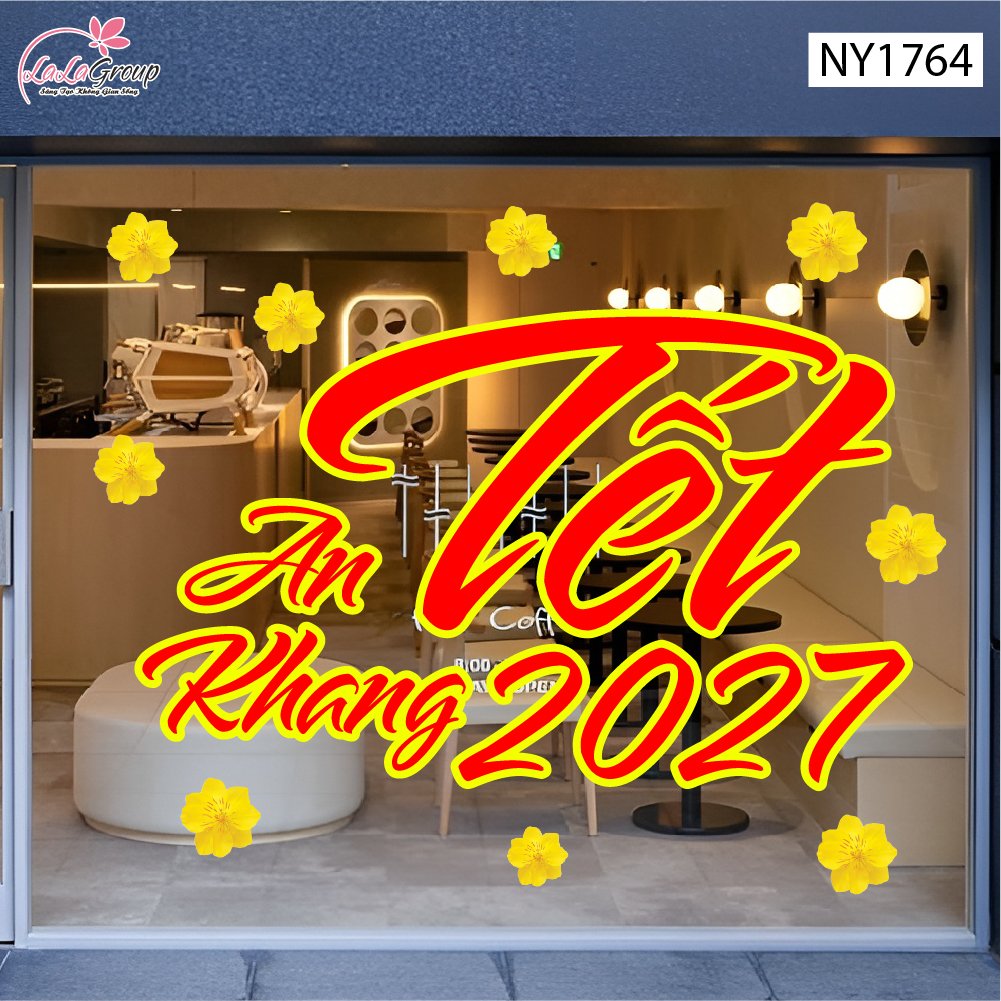 Decal Trang Tr&iacute; Tết An Khang 2027