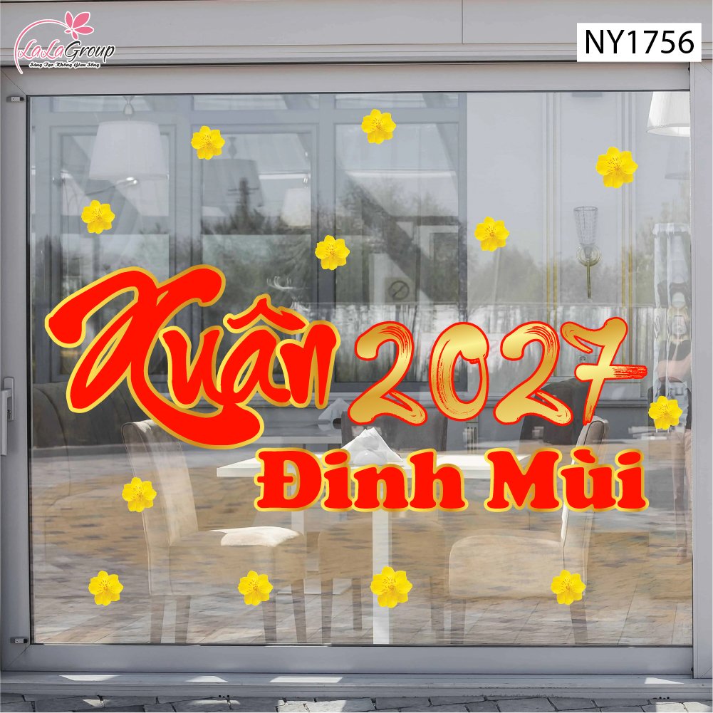 Decal Trang Tr&iacute; Tết Xu&acirc;n ĐInh M&ugrave;i 2027 Vạn Điều Như &Yacute;