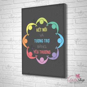 Tranh treo tường Kết nối và tương trợ bằng yêu thương