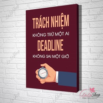 Tranh văn phòng trách nhiệm không trừ một ai deadline không sai một giờ