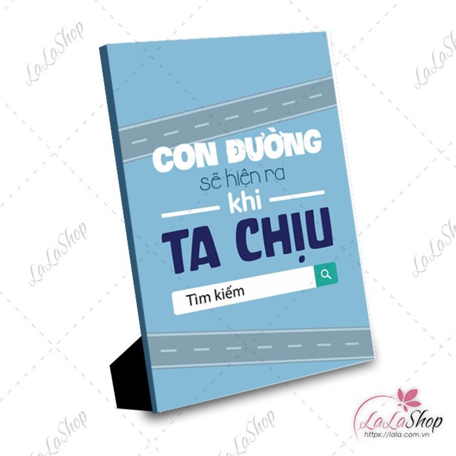 Tranh để bàn con đường sẽ hiện ra khi ta chịu tìm kiếm