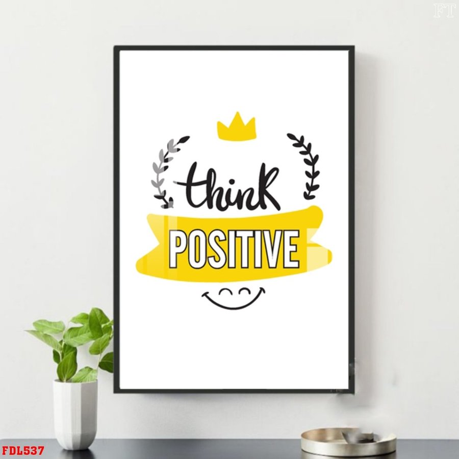 Tranh văn phòng Think Positive